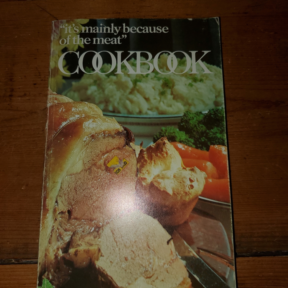 "It's Mainly Because of the Meat" Domimion Store Advertising Cookbook